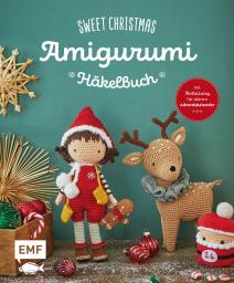 Sweet Christma Das Amigurumi Häkelbuch