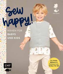 Sew happy! ? Nähen für Babys und Kids mit @von.anne