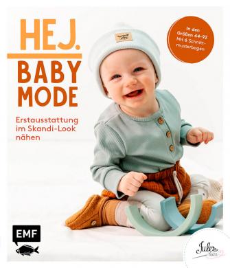 HEJ. Babymode Erstausstattung im Skandi-Look nähen 