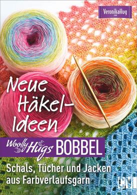 Woolly Hugs Bobbel Neue Häkel-Ideen 