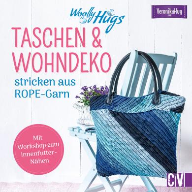 Woolly Hugs Taschen & Wohn-Deko stricken aus ROPE-Garn 