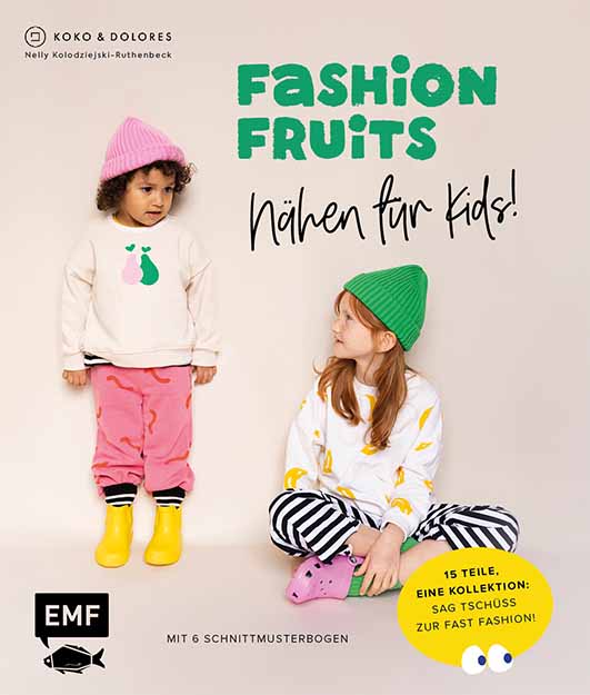 Wholesale Fashion Fruits – Sewing for Kids! 15 pieces, one collection: Say goodbye to fast fashion!