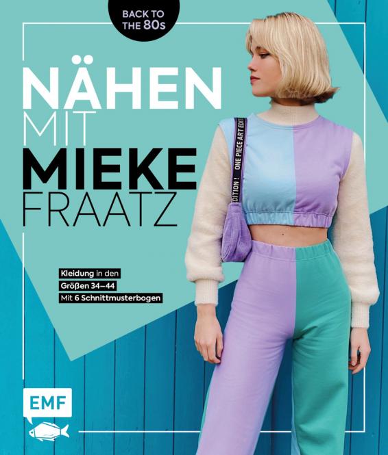 Großhandel Nähen mit Mieke Fraatz-Back to the 80s